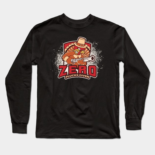 Zero Plucks Given Long Sleeve T-Shirt by Etopix